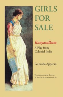 Girls for Sale: Kanyasulkam, a Play from Colonial India