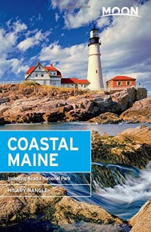 Moon Coastal Maine: Including Acadia National Park