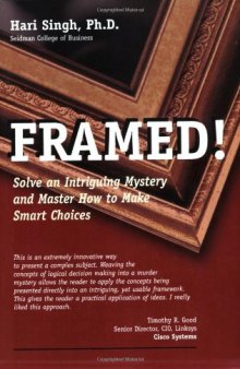 Framed!, Solve an Intriguing Mystery and Master How to Make Smart Choices