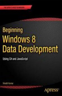 Beginning Windows 8 Data Development: Using C# and JavaScript