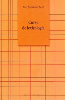Curso de lexicología (Estudios Linguisticos Y Literarios)  