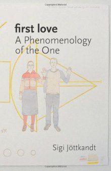 First Love: A Phenomenology of the One