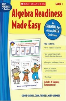 Algebra Readiness Made Easy: Grade 1: An Essential Part of Every Math Curriculum (Best Practices in Action)  