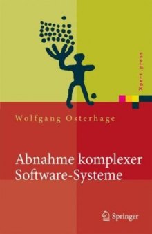 Abnahme komplexer Software-Systeme: Das Praxishandbuch