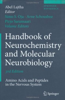 Handbook of Neurochemistry and Molecular Neurobiology (Amino Acids and Peptides in the Nervous System)
