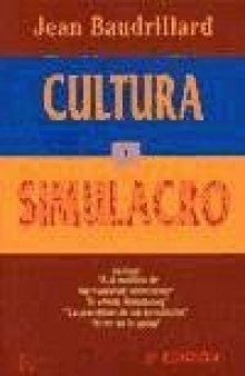 Cultura y Simulacro (Spanish Edition)