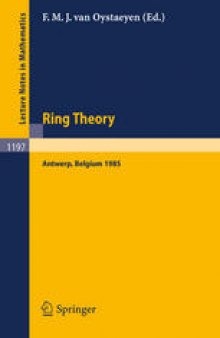 Ring Theory: Proceedings of an International Conference held in Antwerp, April 1–5, 1985