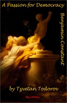 A Passion for Democracy: Benjamin Constant