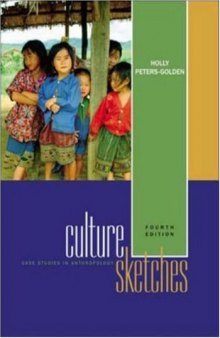 Culture Sketches: Case Studies in Anthropology