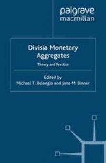 Divisia Monetary Aggregates: Theory and Practice