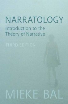 Narratology: Introduction to the Theory of Narrative (3rd edition)  