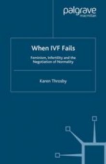 When IVF Fails: Feminism, Infertility and the Negotiation of Normality