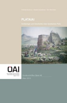 Plataiai. Archäologie und Geschichte einer boiotischen Polis