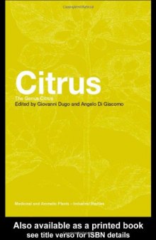 Citrus: The Genus Citrus (Medicinal and Aromatic Plants - Industrial Profiles)