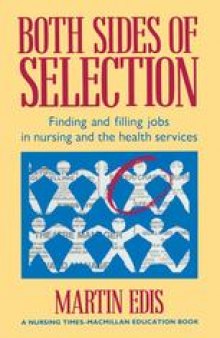 Both Sides of Selection: Finding and filling jobs in nursing and the health services