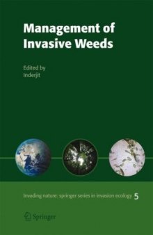 Management of Invasive Weeds (Invading Nature - Springer Series in Invasion Ecology)