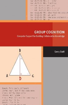 Group Cognition: Computer Support for Building Collaborative Knowledge