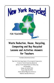 New York Recycles! Waste Reduction, Reuse, Recycling, Composting and Buy Recycled Lessons and Activities Answers for Teachers (Activity Book )