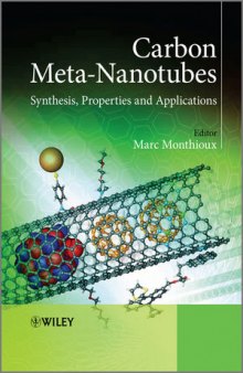 Carbon Meta-Nanotubes: Synthesis, Properties and Applications