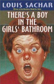 There's a Boy in the Girls' Bathroom  