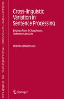 Cross-linguistic Variation in Sentence Processing: Evidence from RC Attachment Preferences in Greek