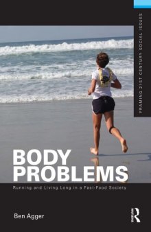 Body Problems: Running and Living Long in Fast-food Society