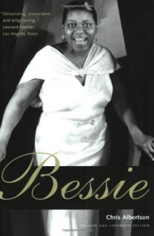 Bessie: Revised and expanded edition