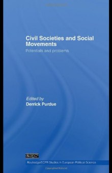 Civil Societies and Social Movements: Potentials and Problems 