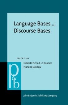 Language Bases... Discourse Bases: Some Aspects of Contemporary French-language Psycholinguistics Research