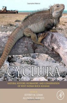 Cyclura: Natural History, Husbandry, and Conservation of West Indian Rock Iguanas  