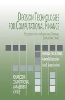 Decision Technologies for Computational Finance: Proceedings of the fifth International Conference Computational Finance