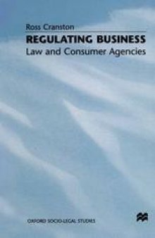 Regulating Business: Law and Consumer Agencies