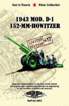 1943 Mod. D-1 152 mm Howitzer