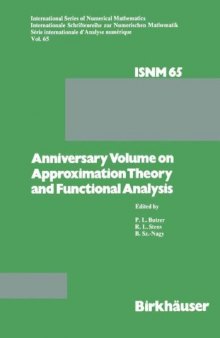 Anniversary volume on approximation theory and functional analysis