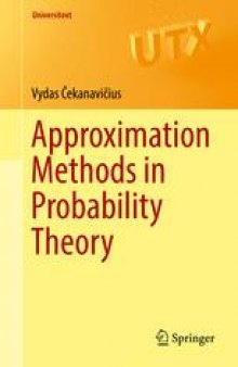 Approximation Methods in Probability Theory