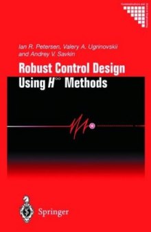 Robust Control Design Using H_infinity Methods (Communications and Control Engineering Series)