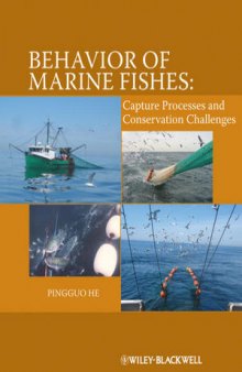 Behavior of Marine Fishes: Capture Processes and Conservation Challenges