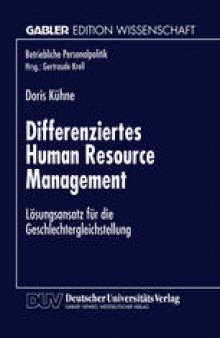 Differenziertes Human Resource Management: Lösungsansatz für die Geschlechtergleichstellung