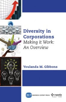 Diversity in corporations : making it work : an overview