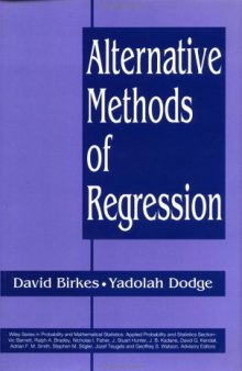 Alternative methods of regression (Wiley Series in Probablity and Statistics)  