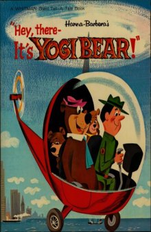 Hanna-Barbera's Hey, there - It's Yogi Bear!