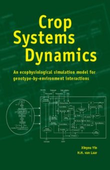 Crop Systems Dynamics: An ecophysiological simulation model for genotype-by-environment interactions