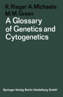 A Glossary of Genetics and Cytogenetics: Classical and Molecular