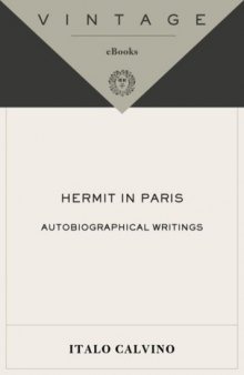 Hermit in Paris: Autobiographical Writings   