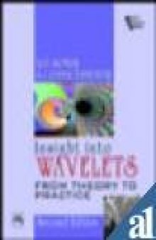 Insights into wavelets: from theory to practice