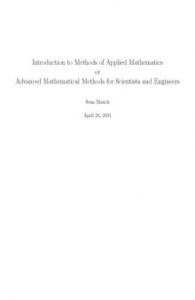 Introduction To Methods Of Applied Mathematics Or Advanced Mathematical Methods For Scientists And Engineers