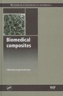 Biomedical Composites (Woodhead Publishing in Materials)  