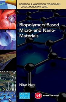 Biopolymers based micro-and nano-materials