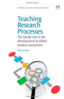 Teaching Research Processes. The Faculty Role in the Development of Skilled Student Researchers