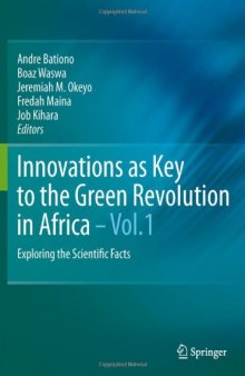 Innovations as Key to the Green Revolution in Africa: Exploring the Scientific Facts    